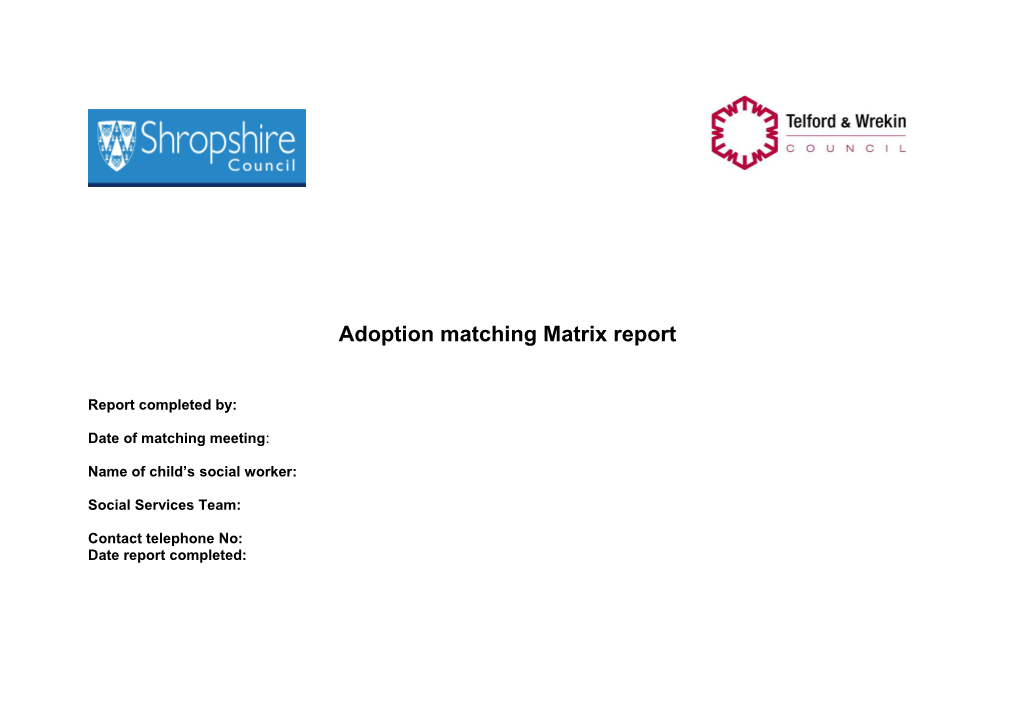 Adoption Matching Matrix Report