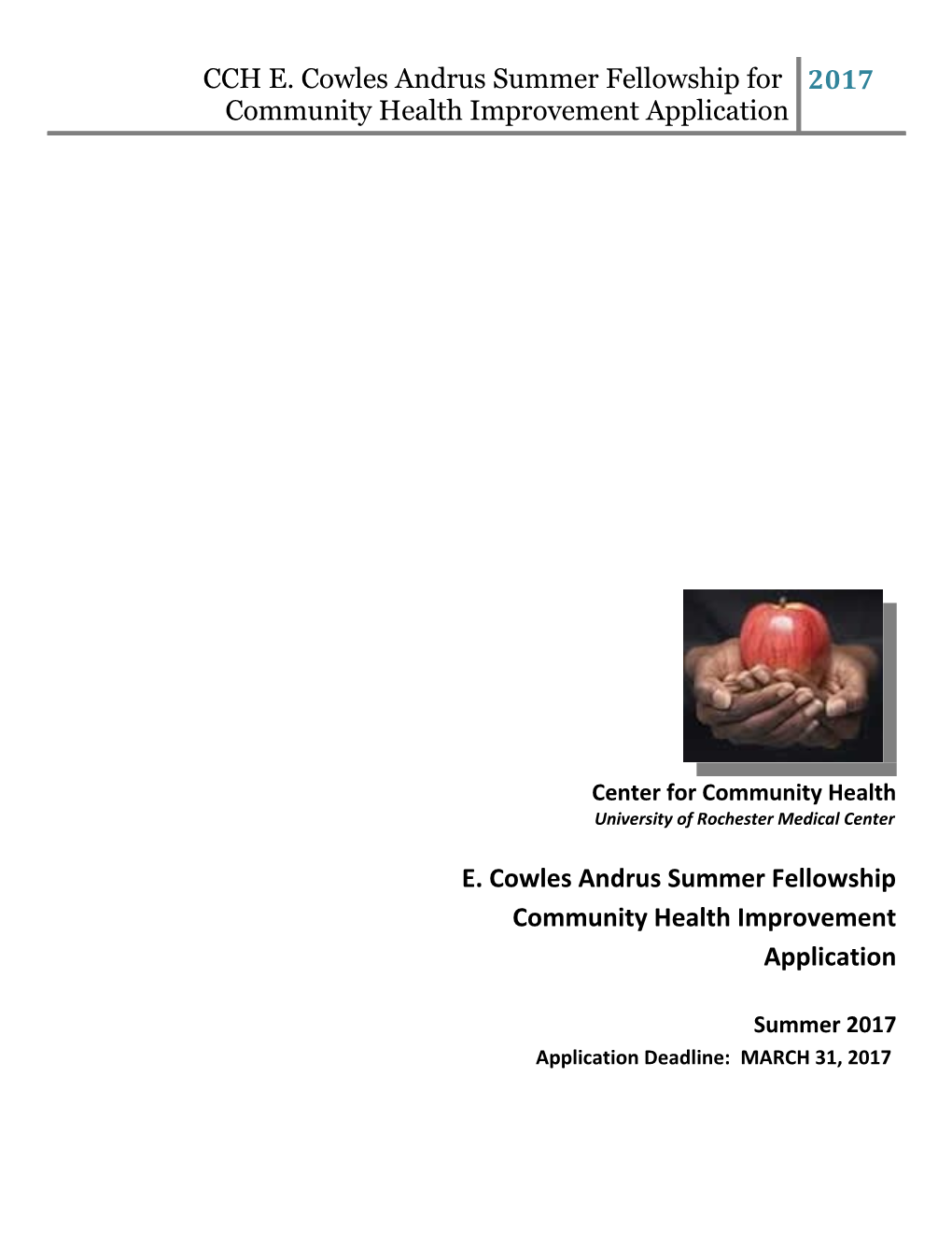 CCH E. Cowles Andrus Summer Fellowship for Community Health Improvement Application