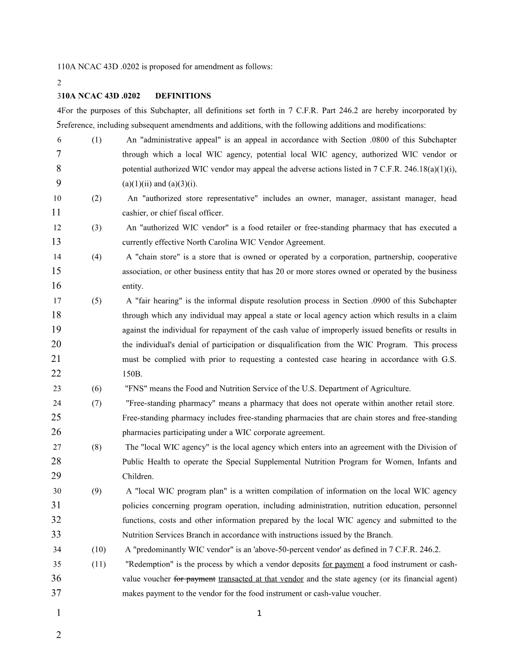 10A Ncac 43D .0202 Is Proposed for Amendment As Follows