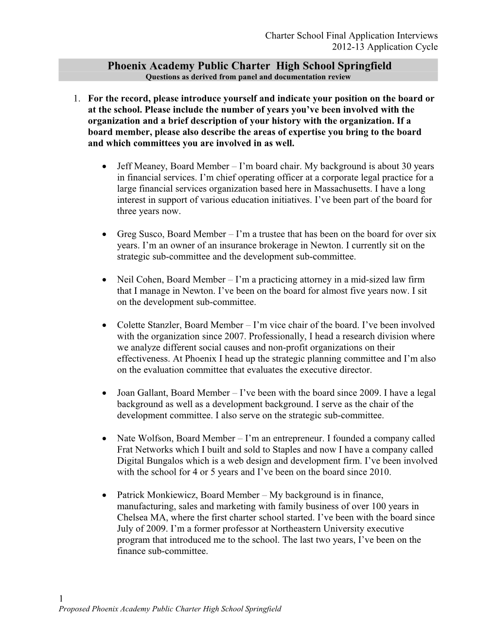 Board Memorandum Attachment, Charter School Applicants and Major Amendments, Phoenix Academy