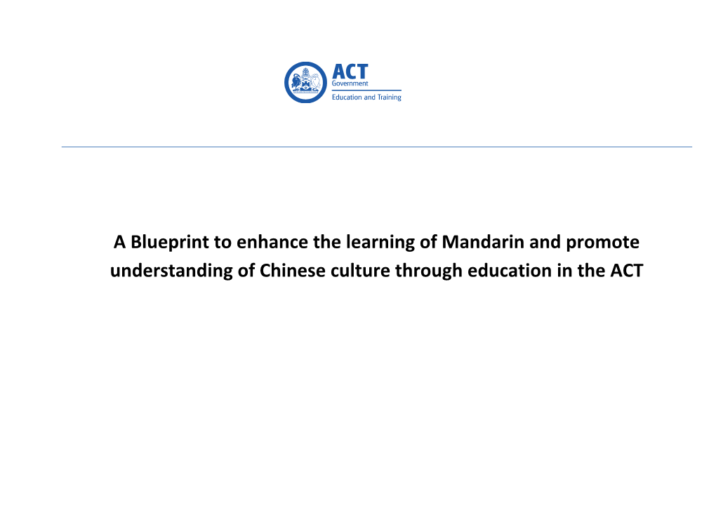 A Blueprint to Enhance the Learning of Mandarin and Promote Understanding of Chinese Culture