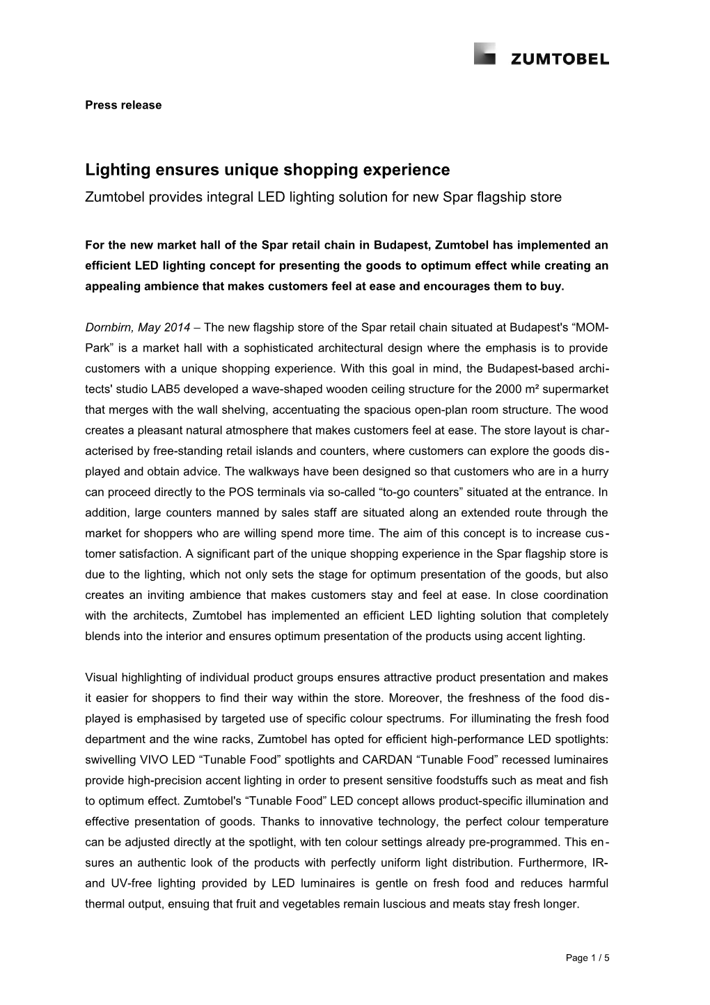 Lighting Ensures Unique Shopping Experience