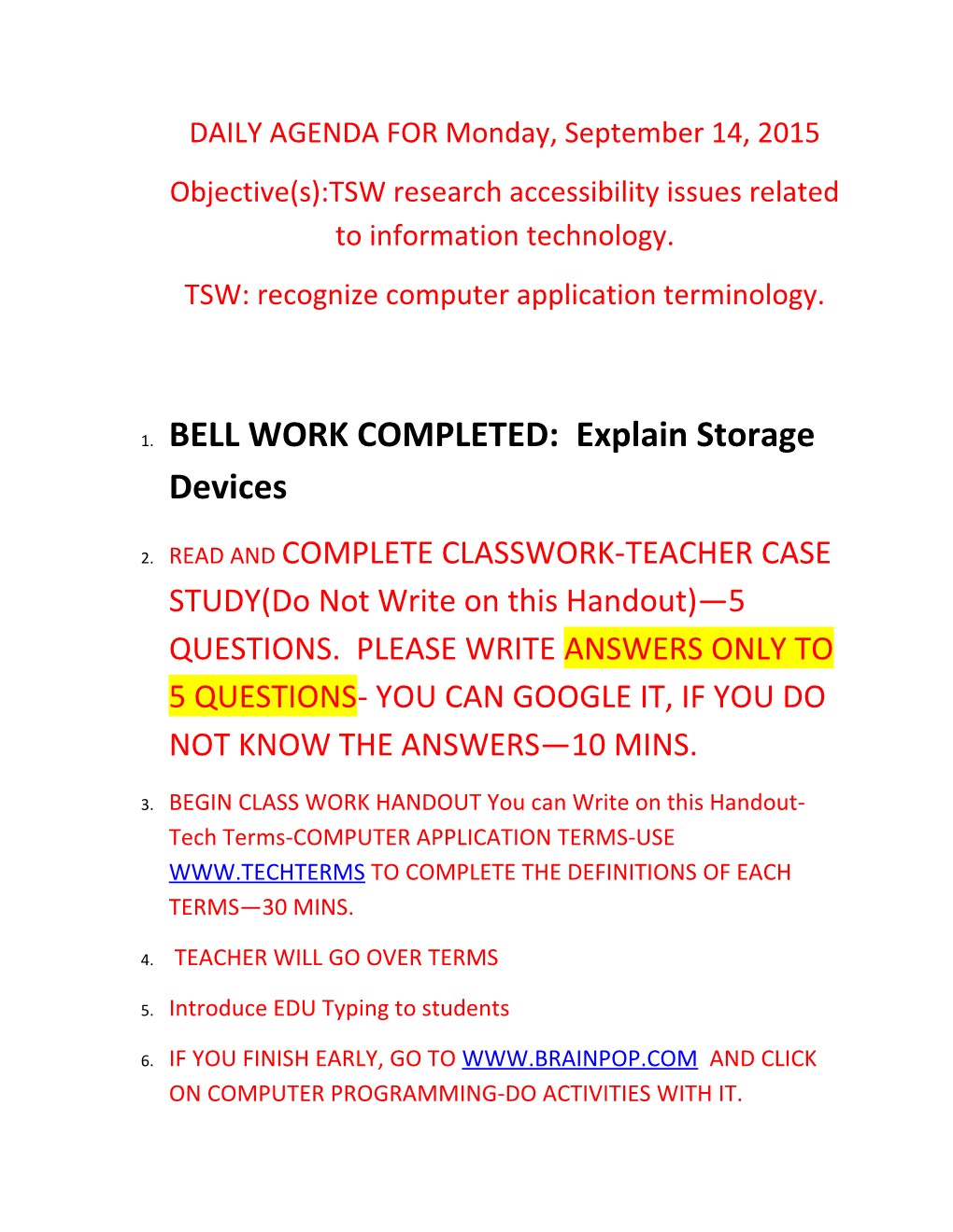 Objective(S):TSW Research Accessibility Issues Related to Information Technology