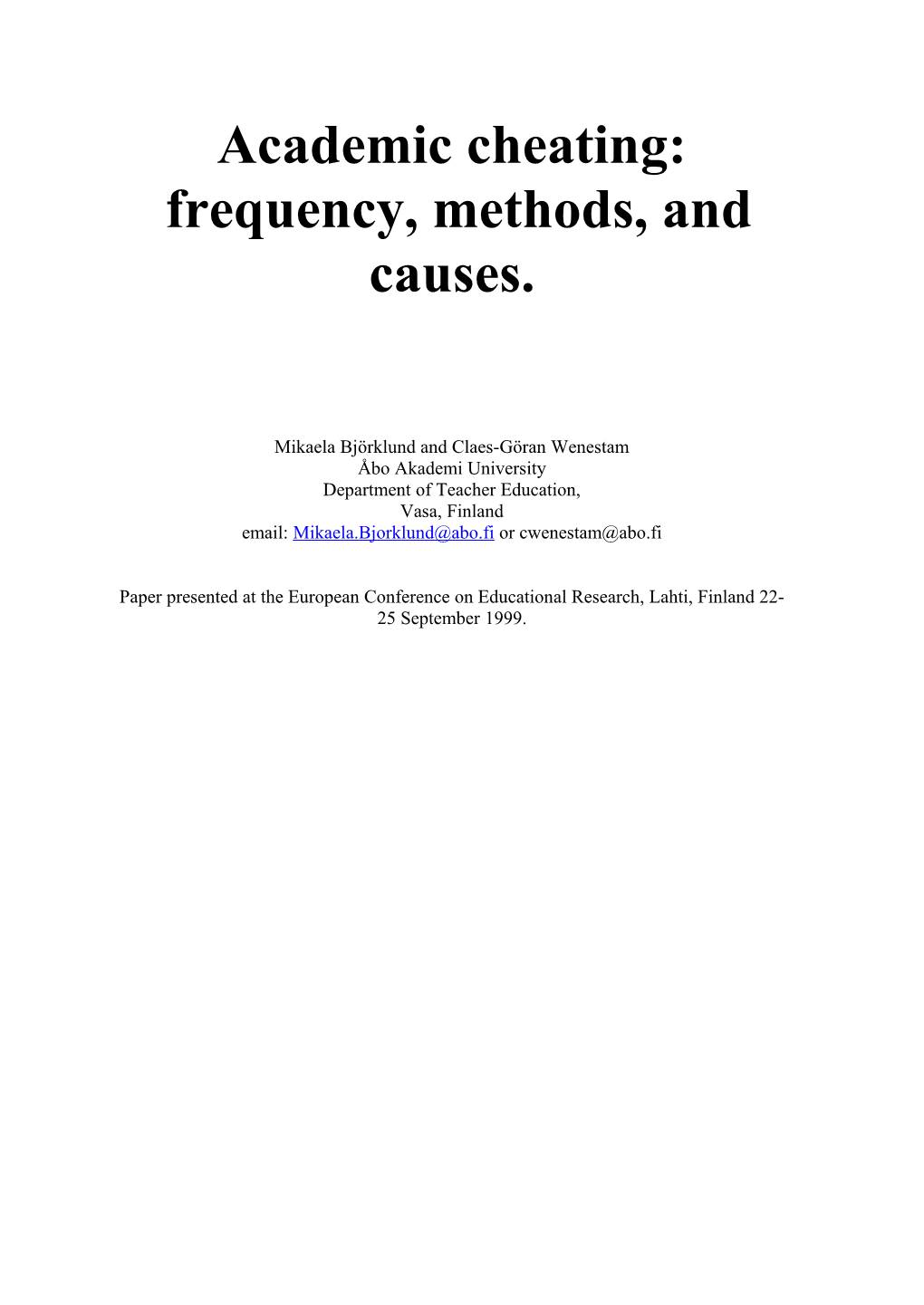 Frequency, Methods, and Causes