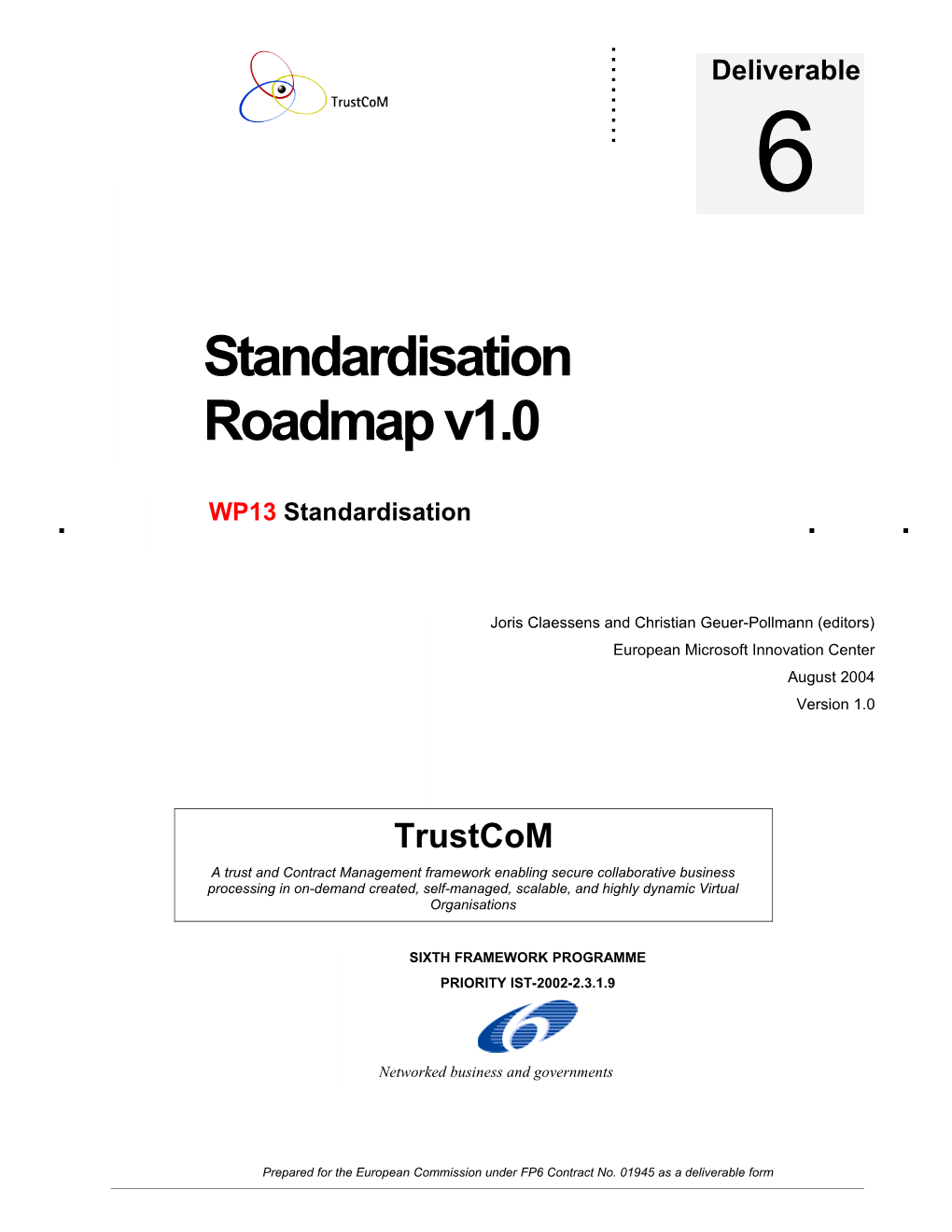 Standardisation Roadmap, Version 1.0