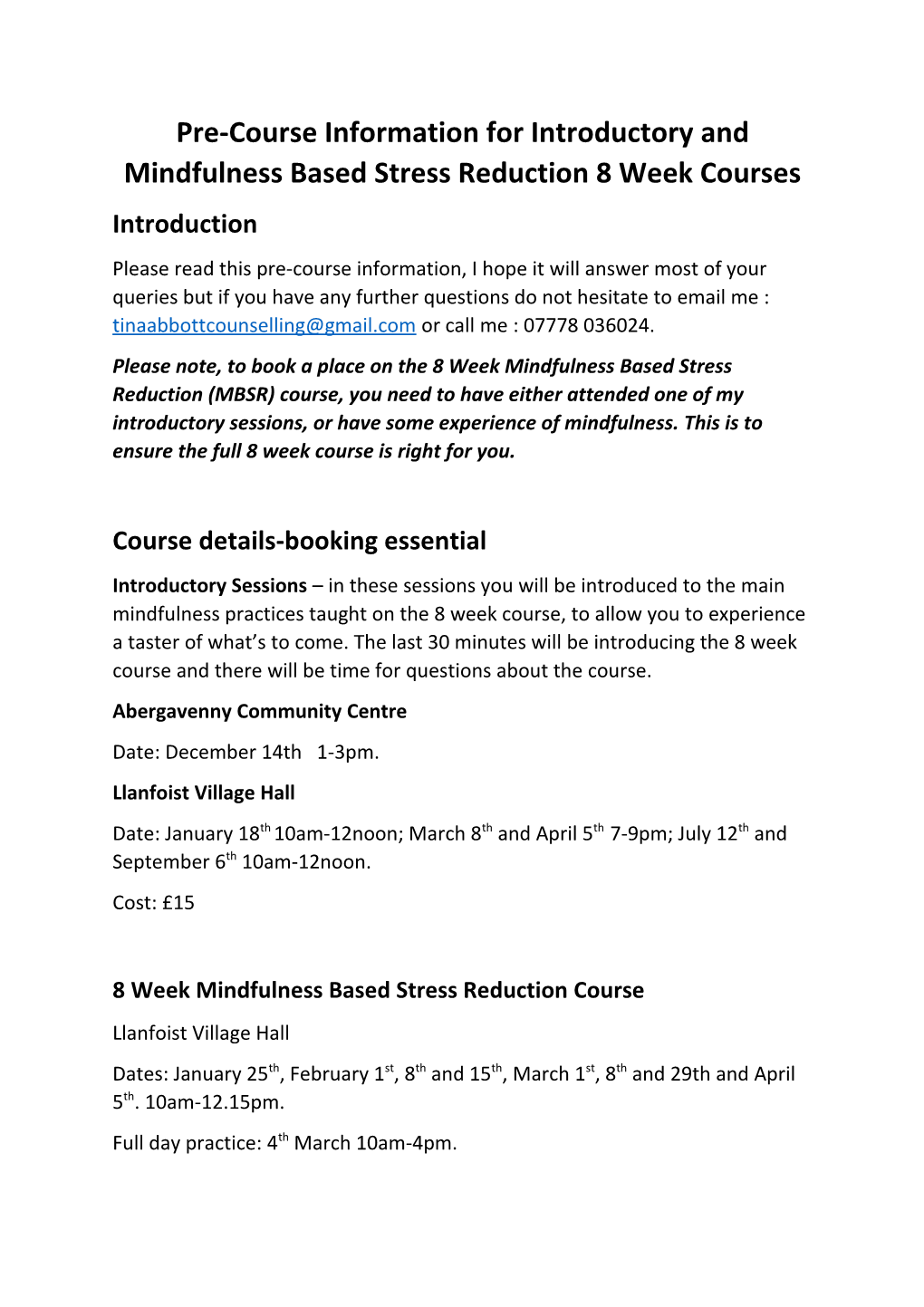 Pre-Course Information for Introductory and Mindfulness Based Stress Reduction 8 Week Courses