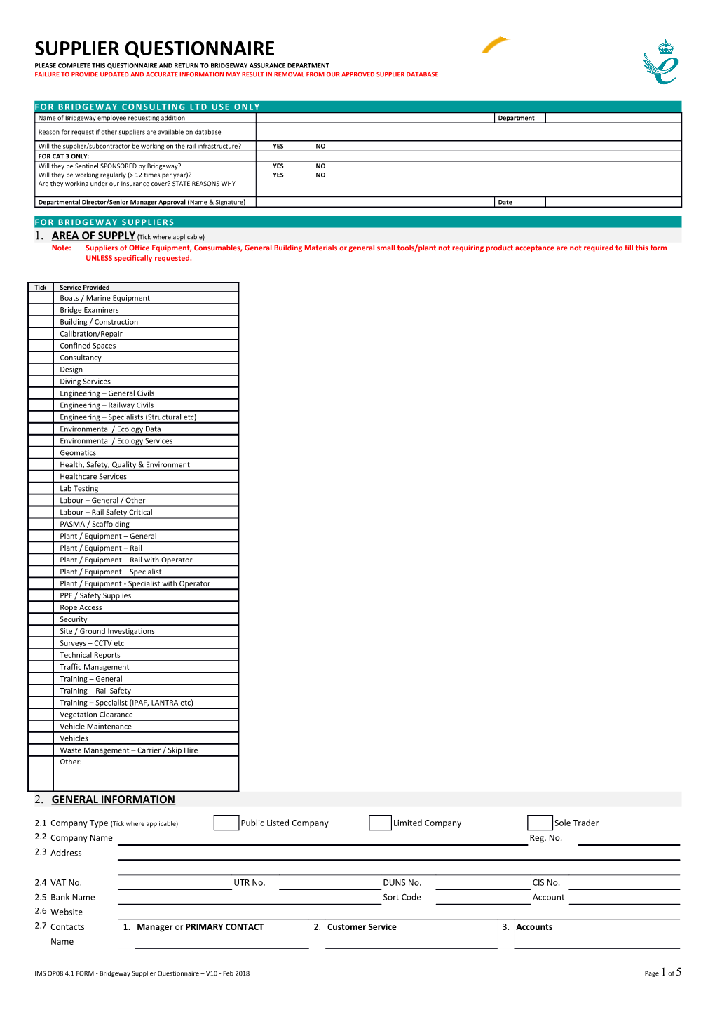Please Complete This Questionnaire and Return to Bridgeway Assurance Department