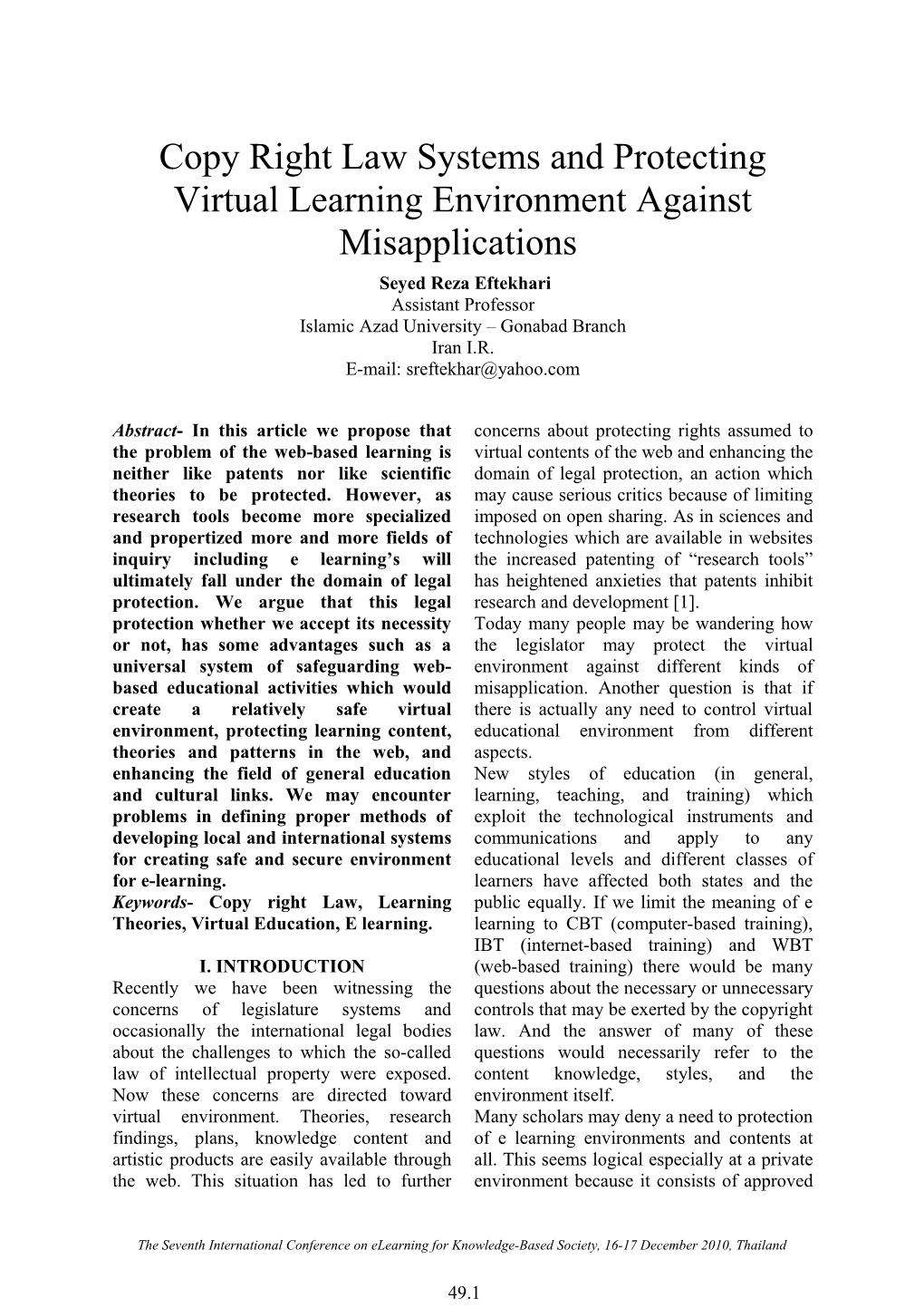 Copy Right Law Systems and Protecting Virtual Learning Environment Against Misapplications