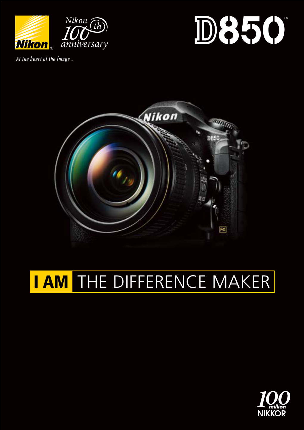 Nikon D850 I Am the Difference Maker