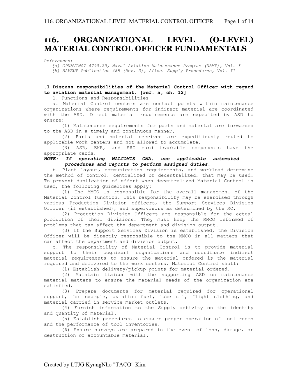 116. O-Level Material Control Officer