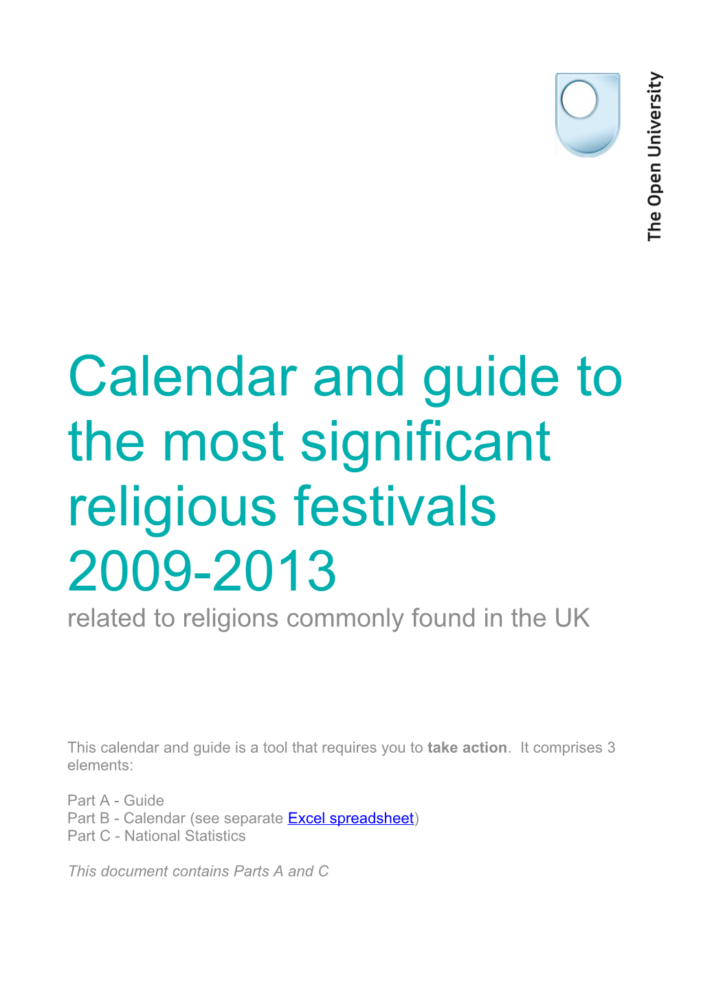 Calendar and Guide to the Most Significant Religious Festivals 2009-2013 Parts a and C