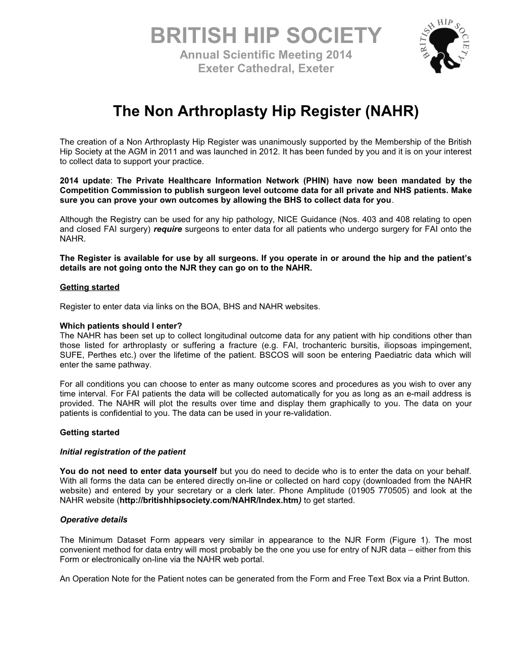 The Non Arthroplasty Hip Register (NAHR)