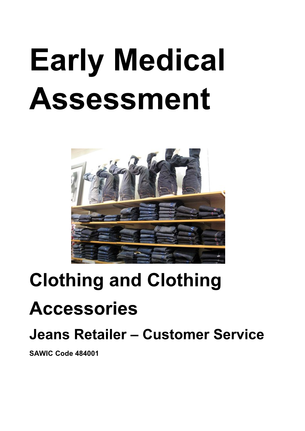 Clothing and Clothing Accessories Retailing - Customer Service - Jeans Retailer