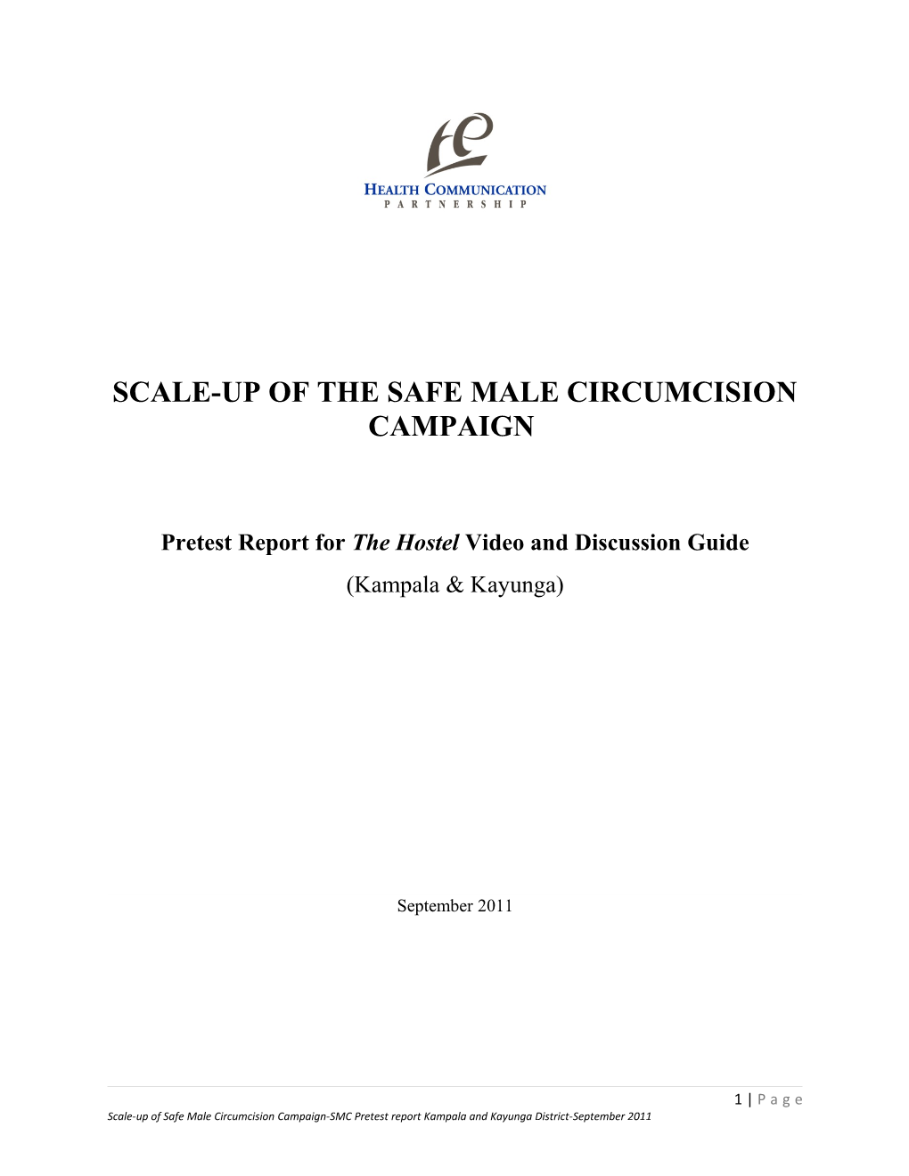 Scale-Up of the Safe Male Circumcisioncampaign