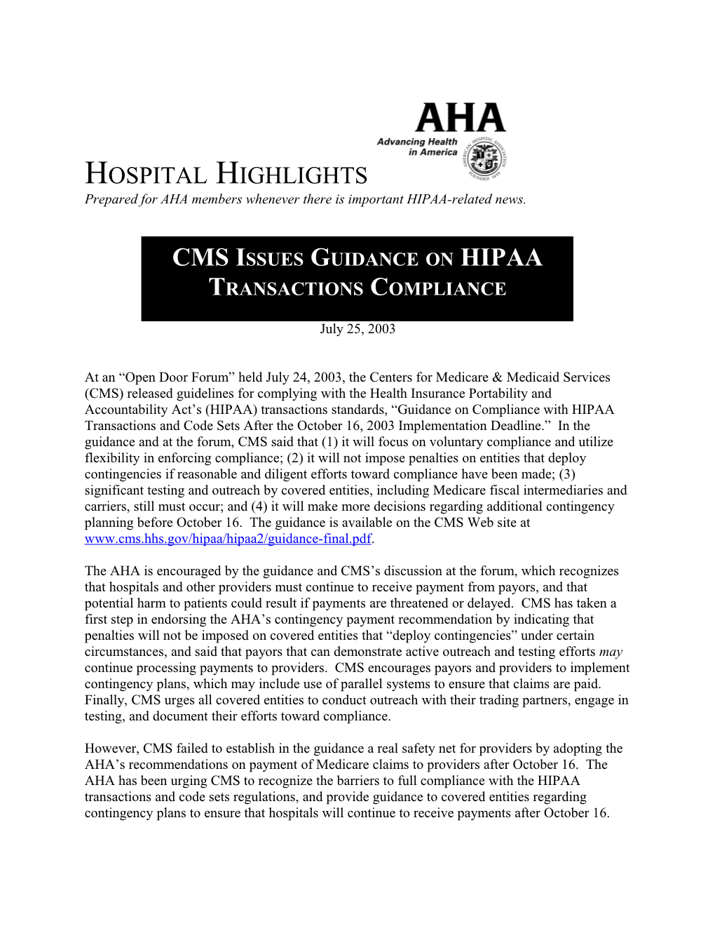 Prepared for AHA Members Whenever There Is Important HIPAA-Related News