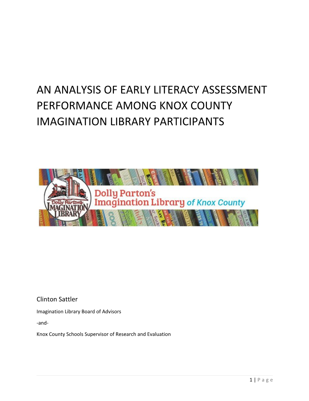 An Analysis of Early Literacy Assessment Performance Among Knox County Imagination Library