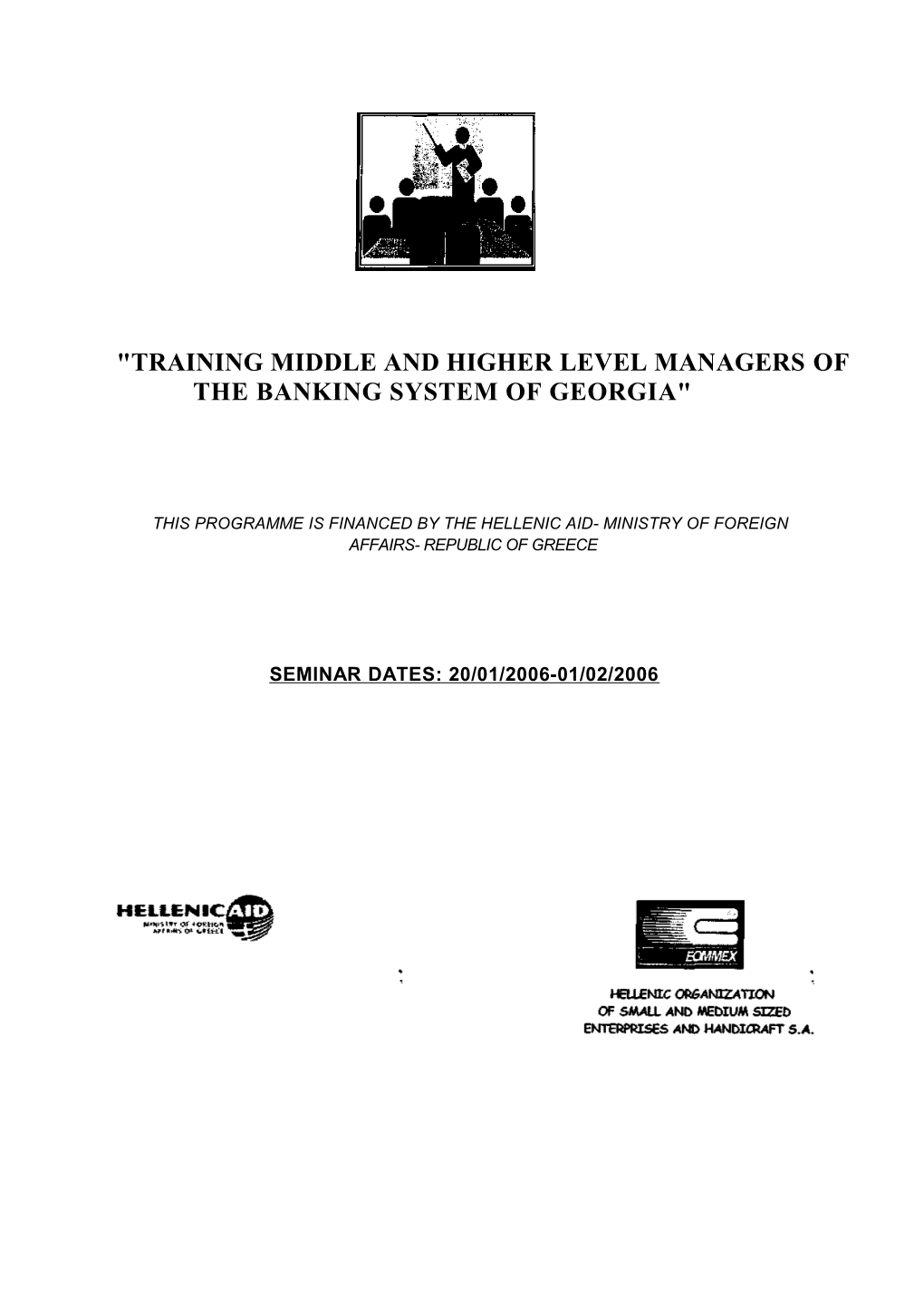 Training Middle and Higher Level Managers of the Banking System of Georgia