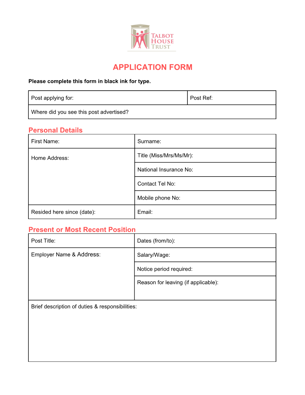 Please Complete This Form in Black Ink for Type