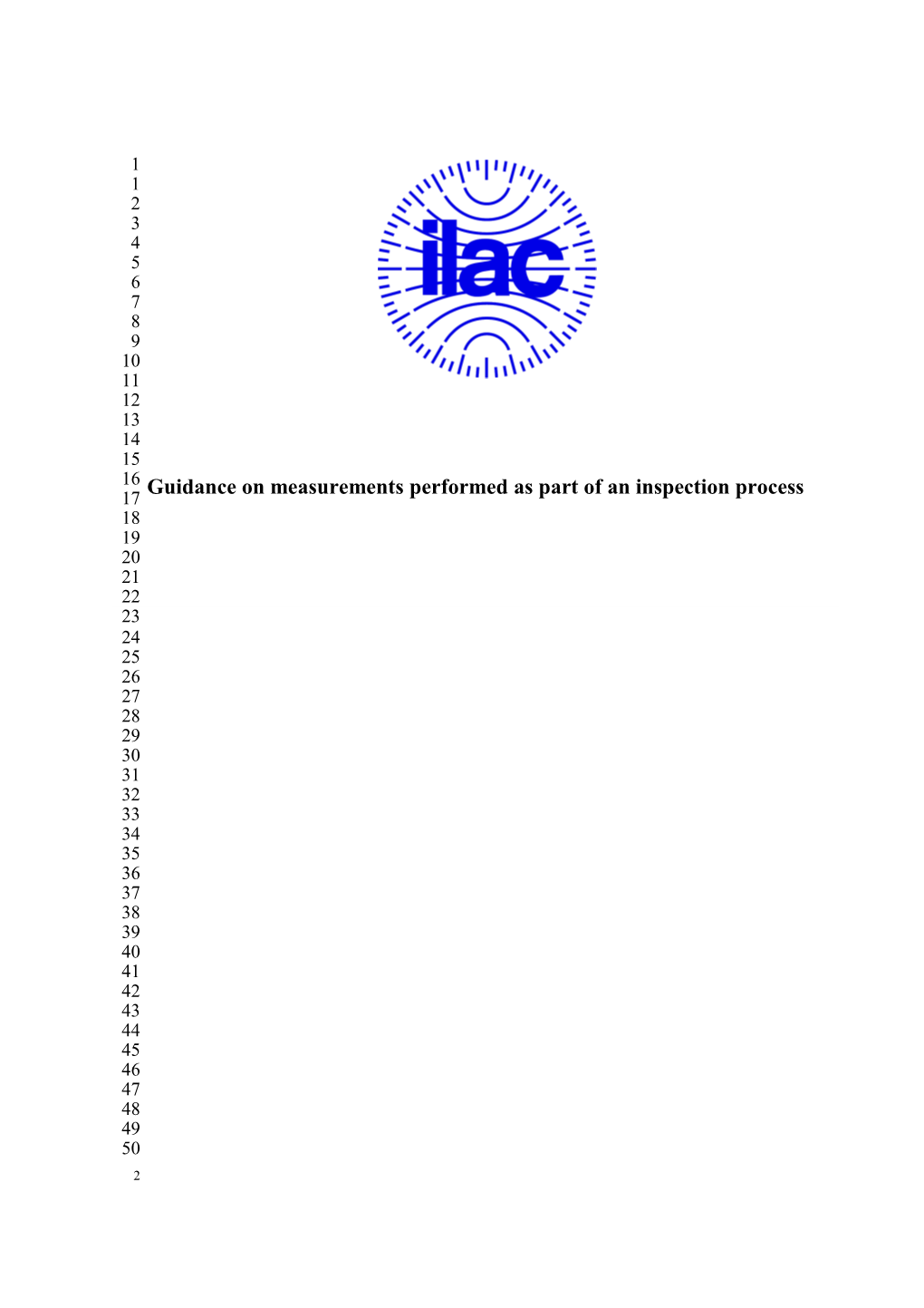 ILAC GXX: 201X Guidance on Measurements Performed As Part of an Inspection Process