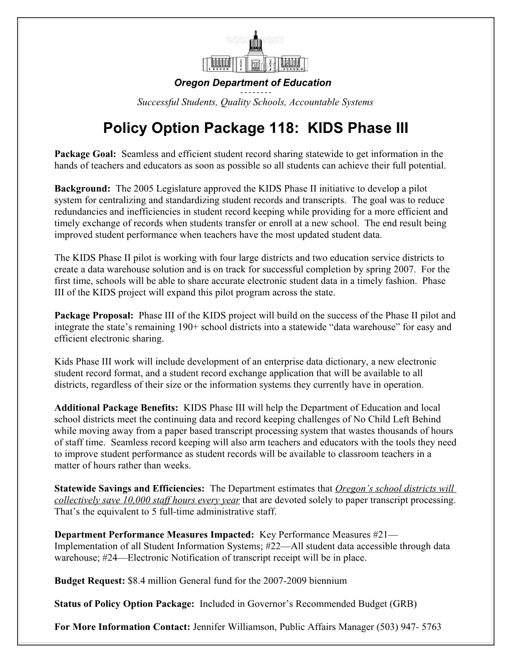 KIDS III Policy Option Package 118