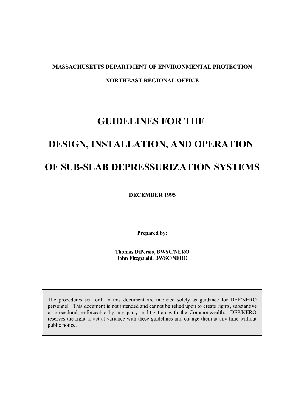 Guidelines for the Design, Installation and Operation of Sub-Slab Depressurization Systems