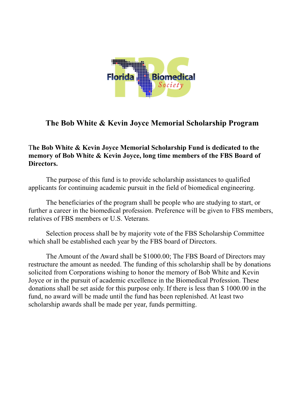 The Bob White & Kevin Joyce Memorial Scholarship Program