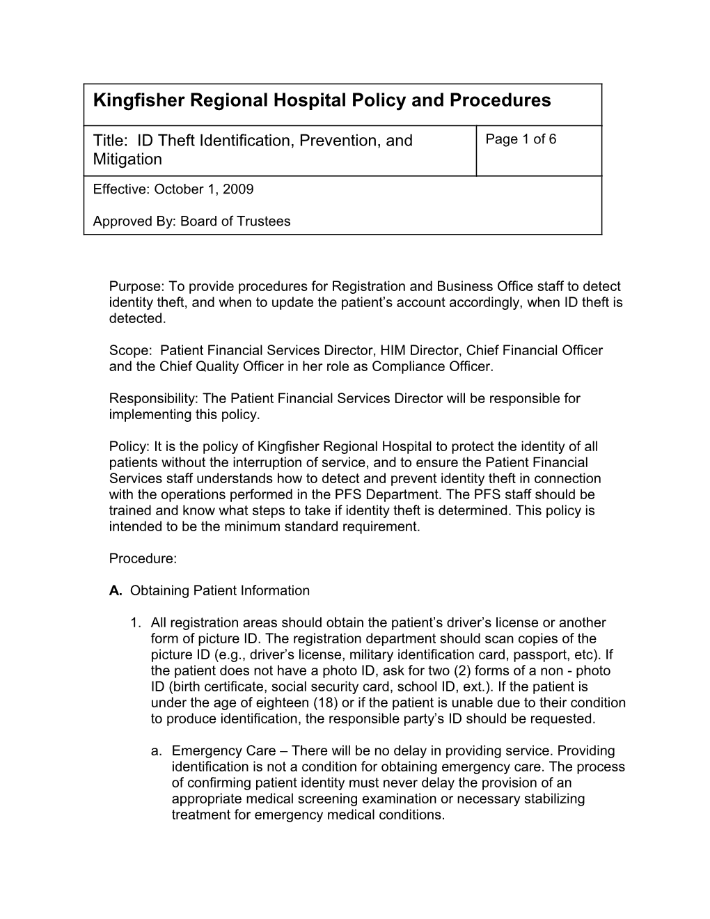 Purpose: to Provide Procedures for Registration and Business Office Staff to Detect Identity