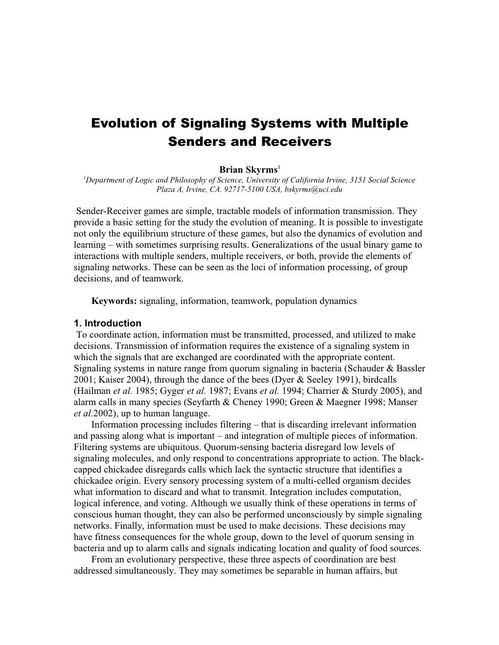 Evolution of Signaling Systems with Multiple Senders and Receivers