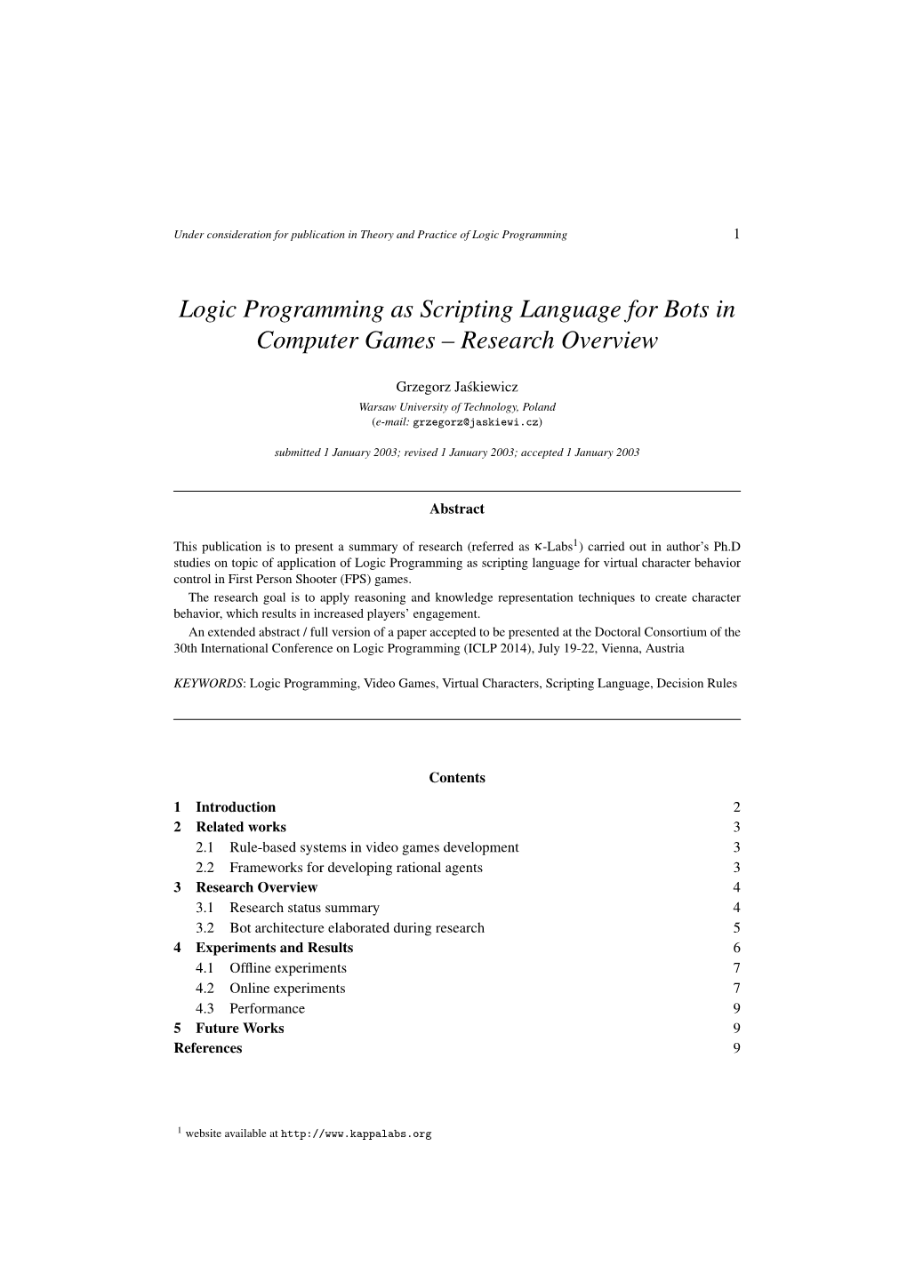 Logic Programming As Scripting Language for Bots in Computer Games – Research Overview