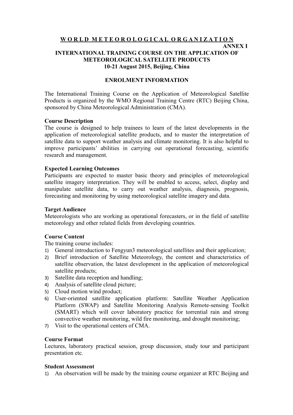 International Training Course on the Application of Meteorological Satellite Products