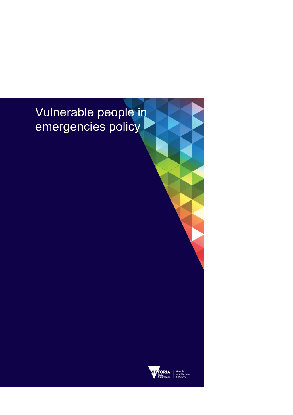 Vulnerable People in Emergencies Policy
