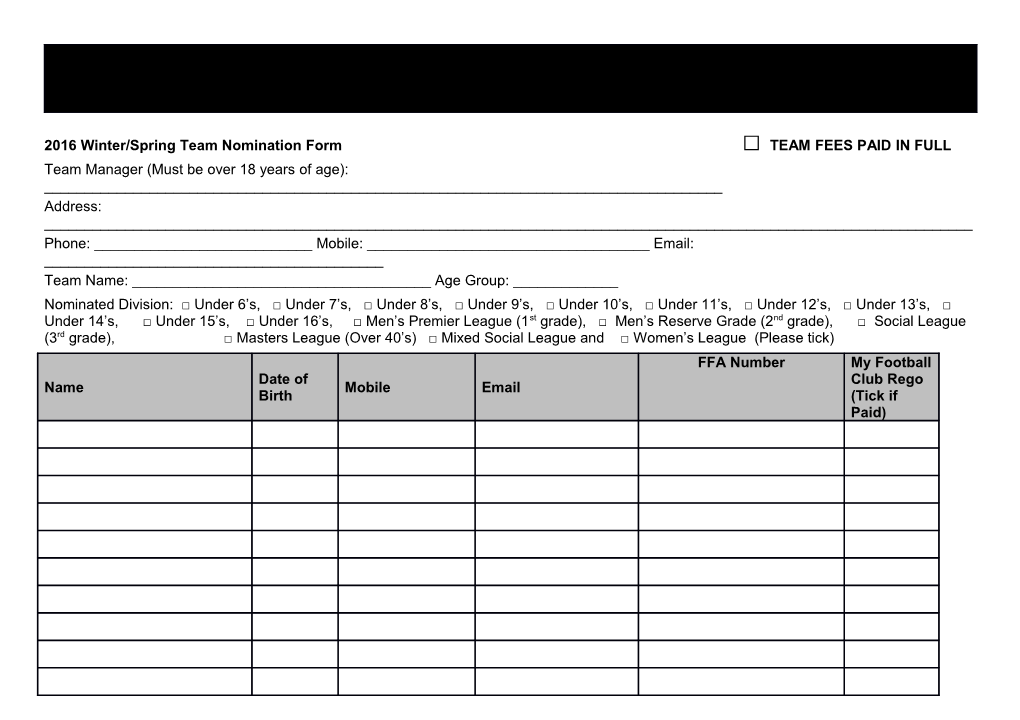 2016 Winter/Springteam Nomination Form TEAM FEES PAID in FULL