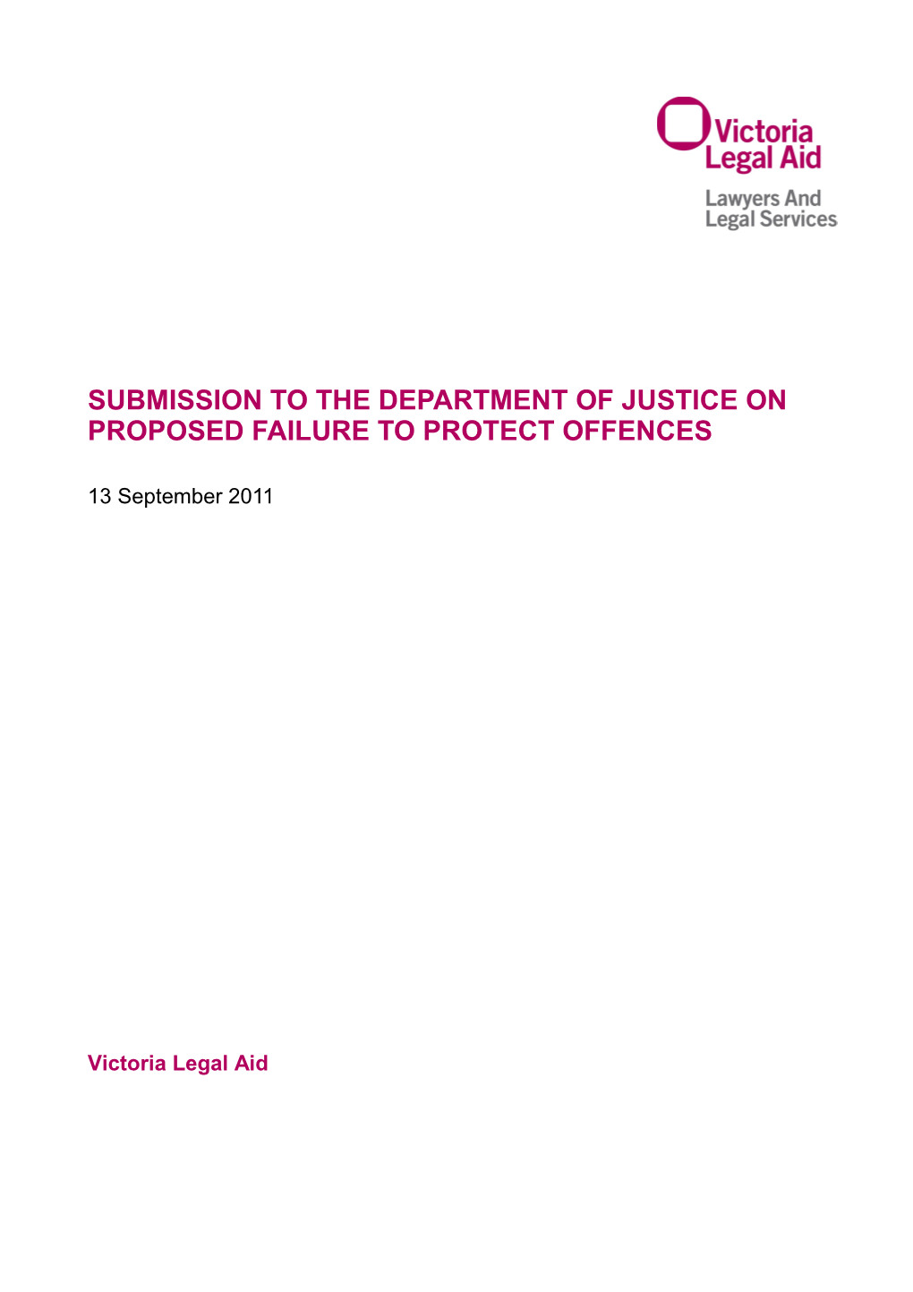 Submission to the Department of Justice on Proposed Failure to Protect Offences