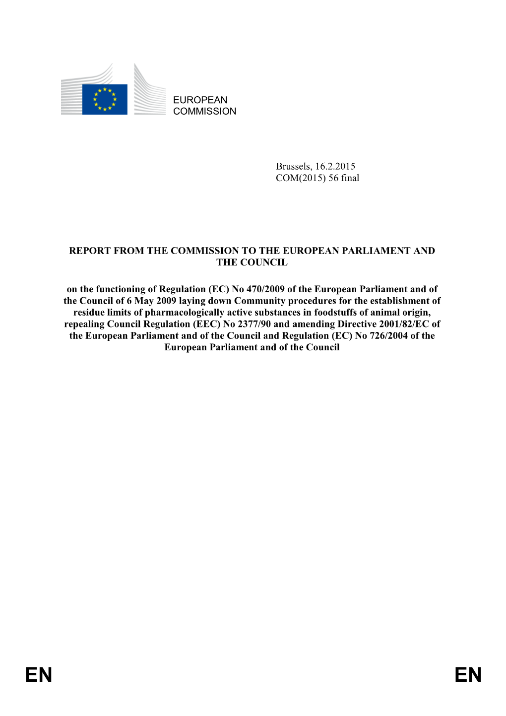 REPORT from the COMMISSION to the EUROPEAN PARLIAMENT and the COUNCIL on the Functioning