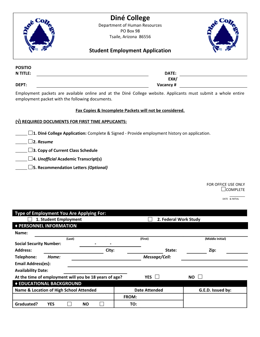Employment Packets Are Available Online Or at Diné College Sites