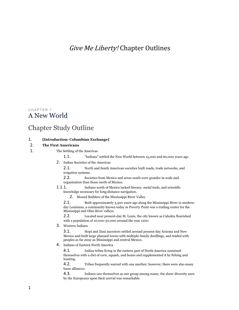 Give Me Liberty! Chapter Outlines