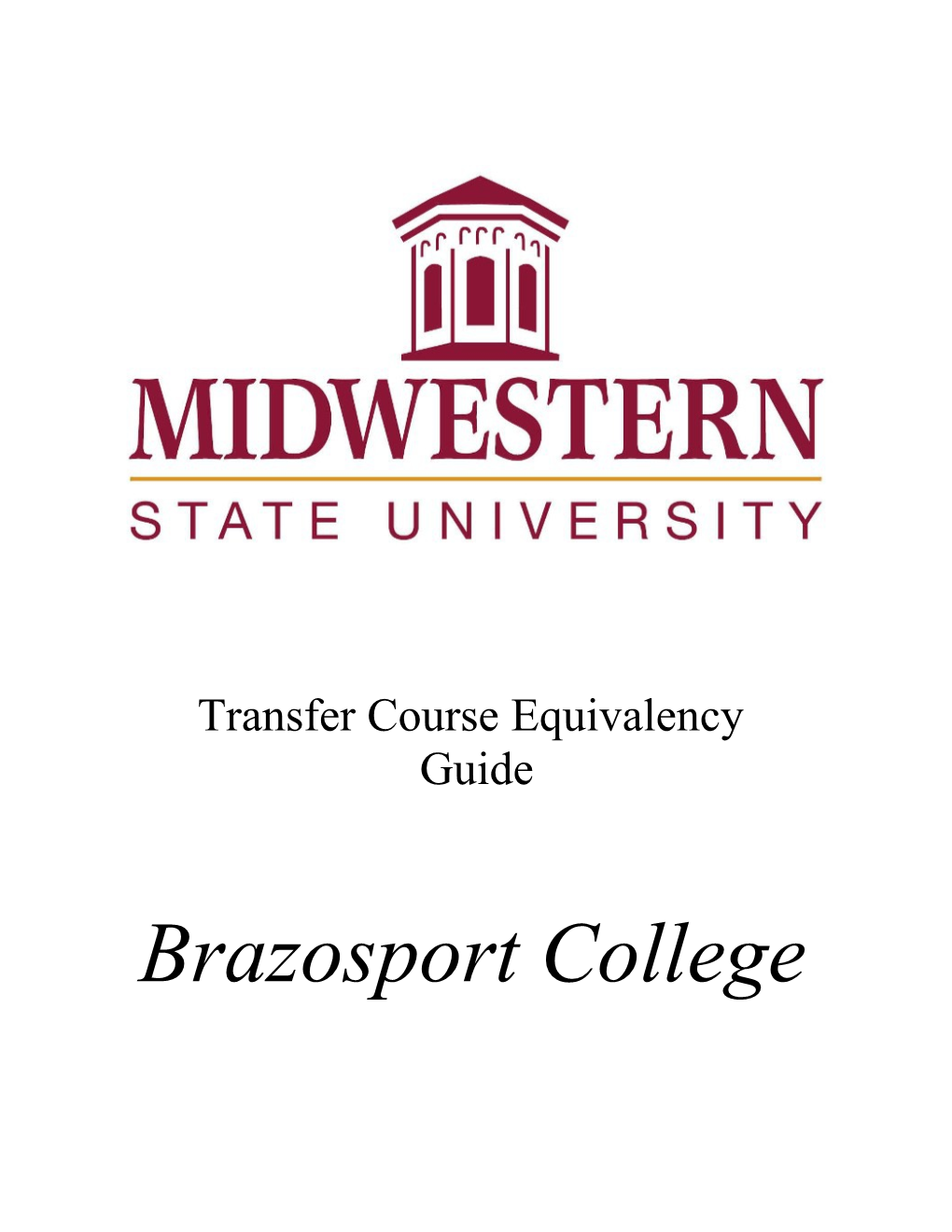 Use This Checklist to Mark the Courses Taken at Brazosport College