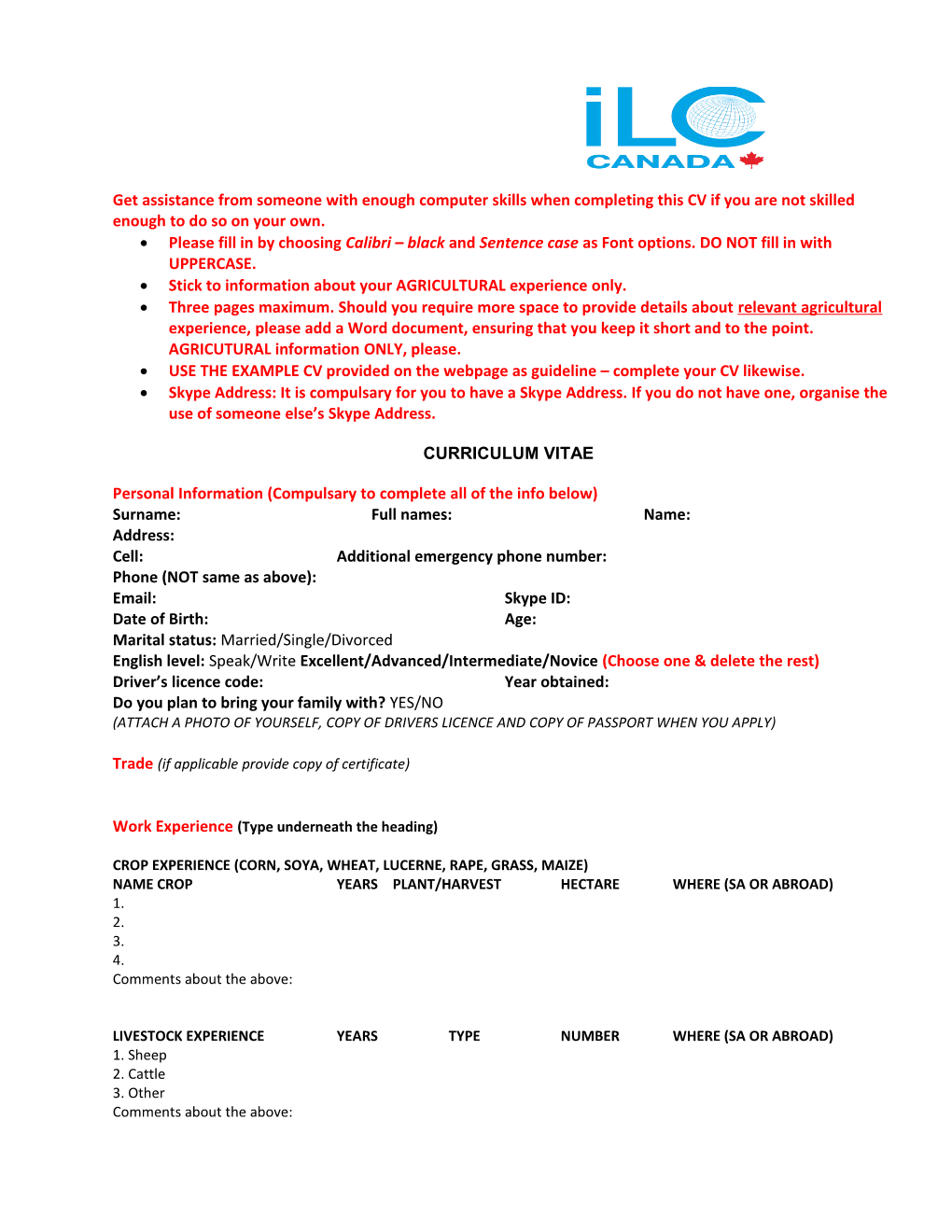 Get Assistance from Someone with Enough Computer Skills Whencompleting This CV If You
