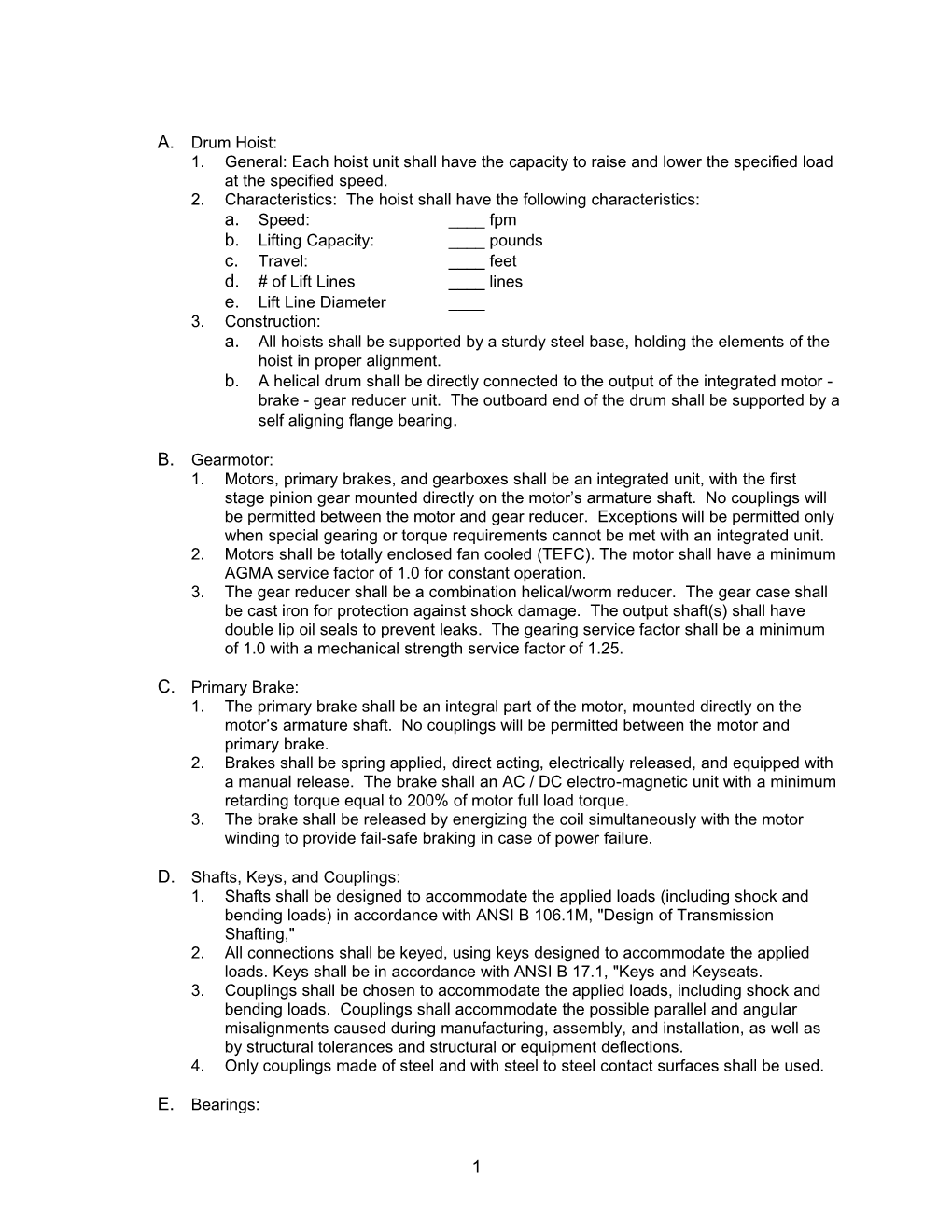 Characteristics: the Hoist Shall Have the Following Characteristics