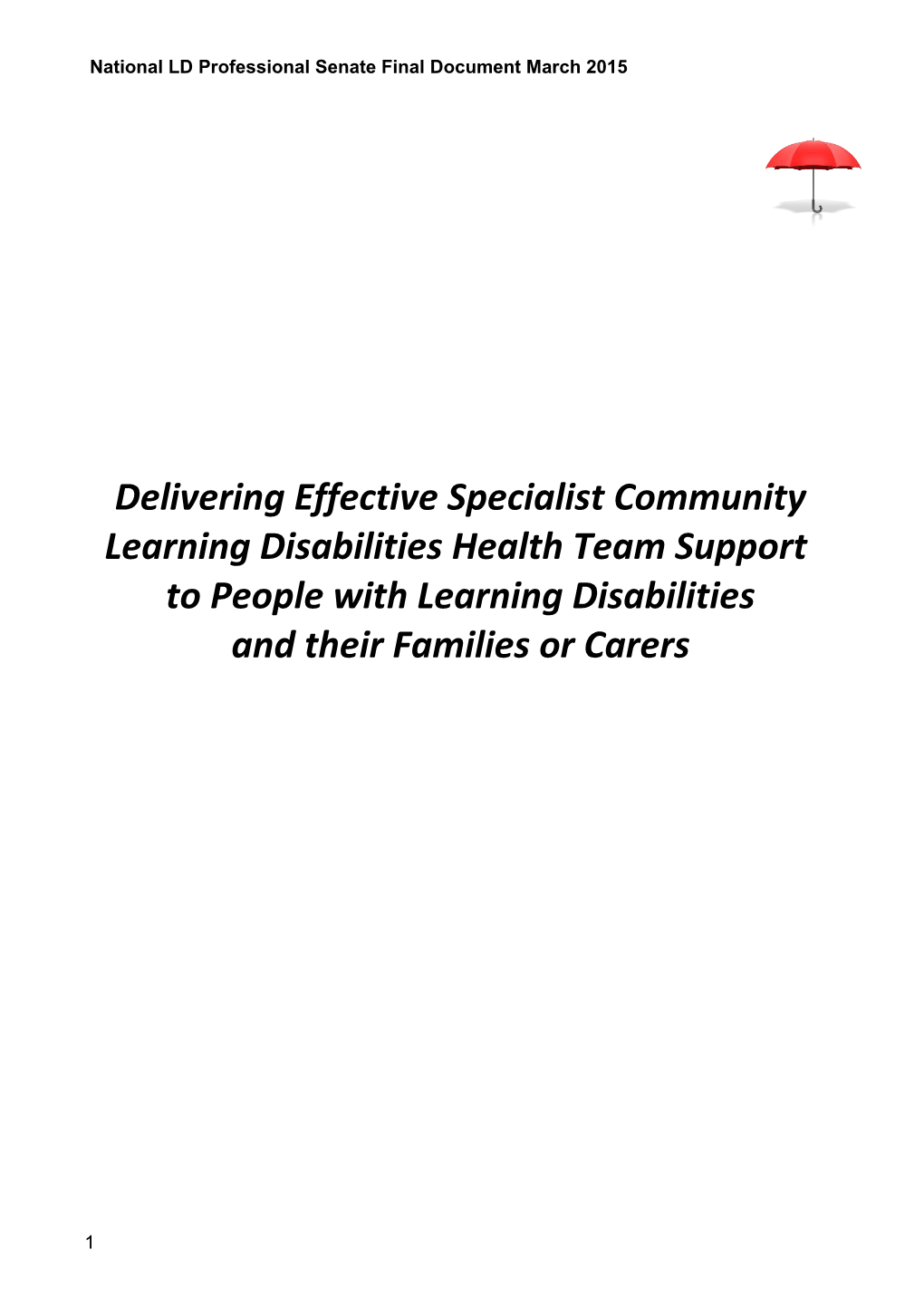 Delivering Effective Specialist Community Learning Disabilities Health Team Support