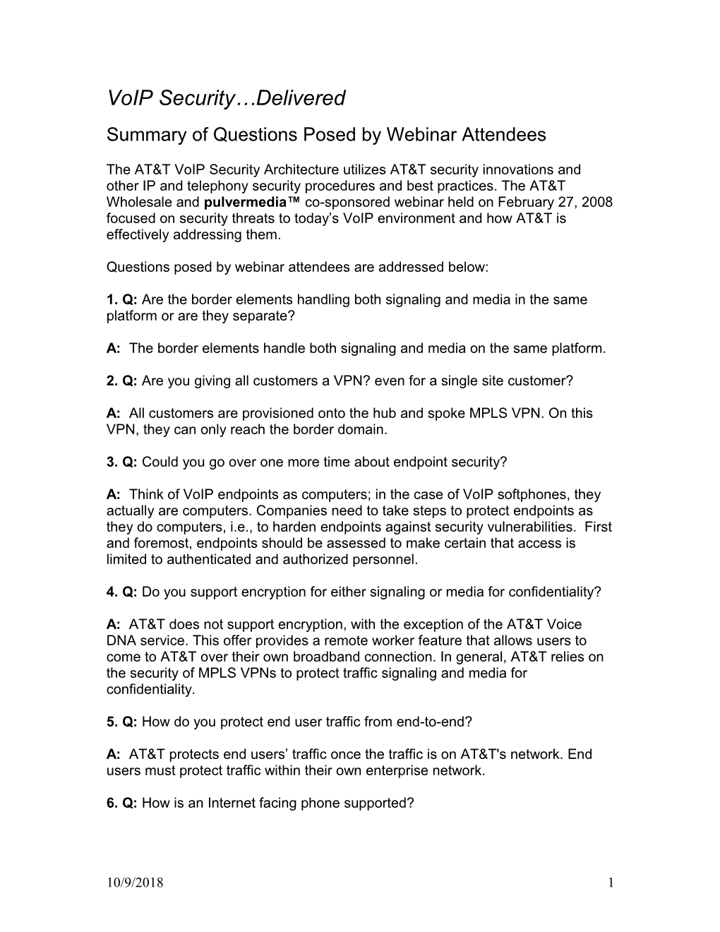 Summary of Questions Posed by Webinar Attendees