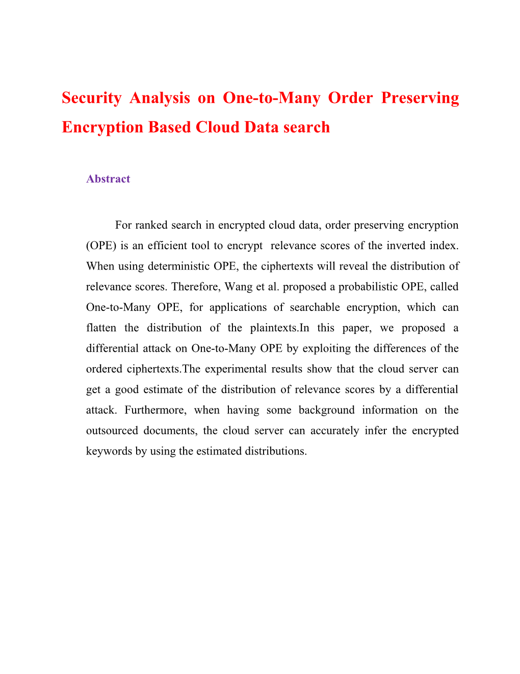 Security Analysis on One-To-Many Orderpreserving Encryption Based Cloud Datasearch