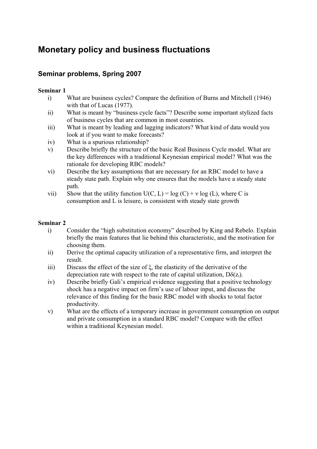 Monetary Policy and Business Fluctuations