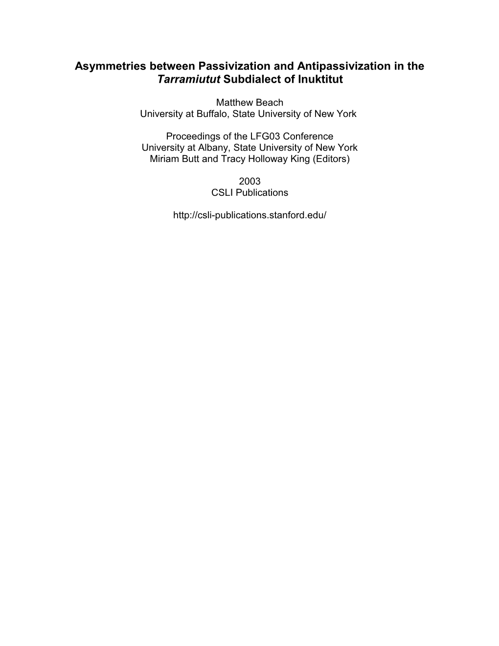 Asymmetries Between Passivization and Antipassivization in the Tarramiutut Subdialect Of