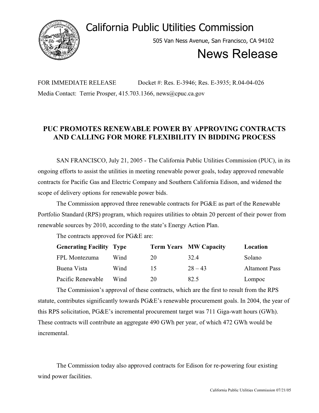 FOR IMMEDIATE RELEASE Docket #: Res. E-3946; Res. E-3935; R.04-04-026