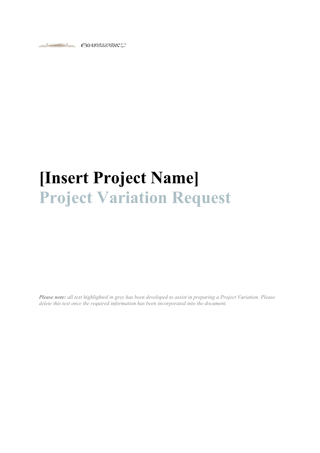 PROJECT VARIATION REQUEST Insert Project Name