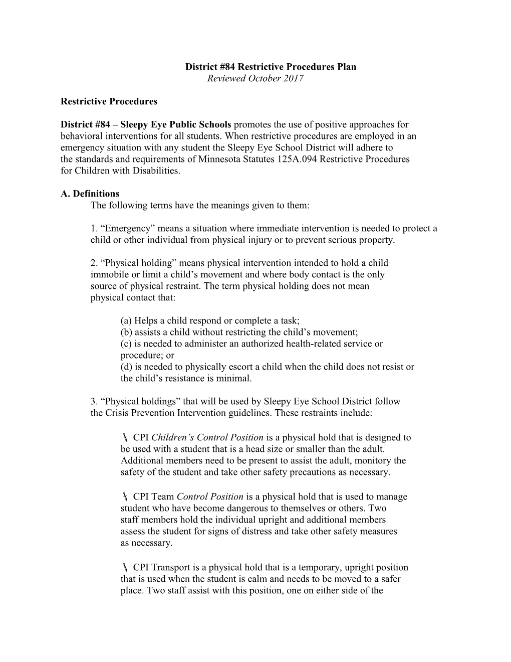District #84 Restrictive Procedures Plan