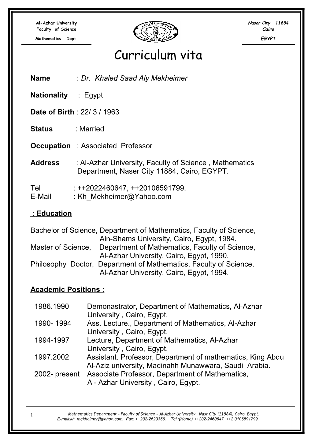 Name : Dr. Khaled Saad Aly Mekheimer