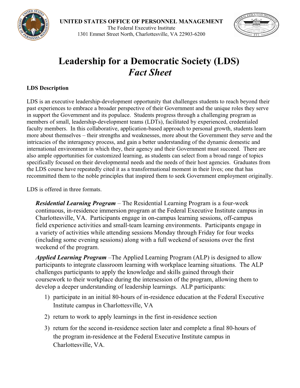 Leadership for a Democratic Society (LDS)