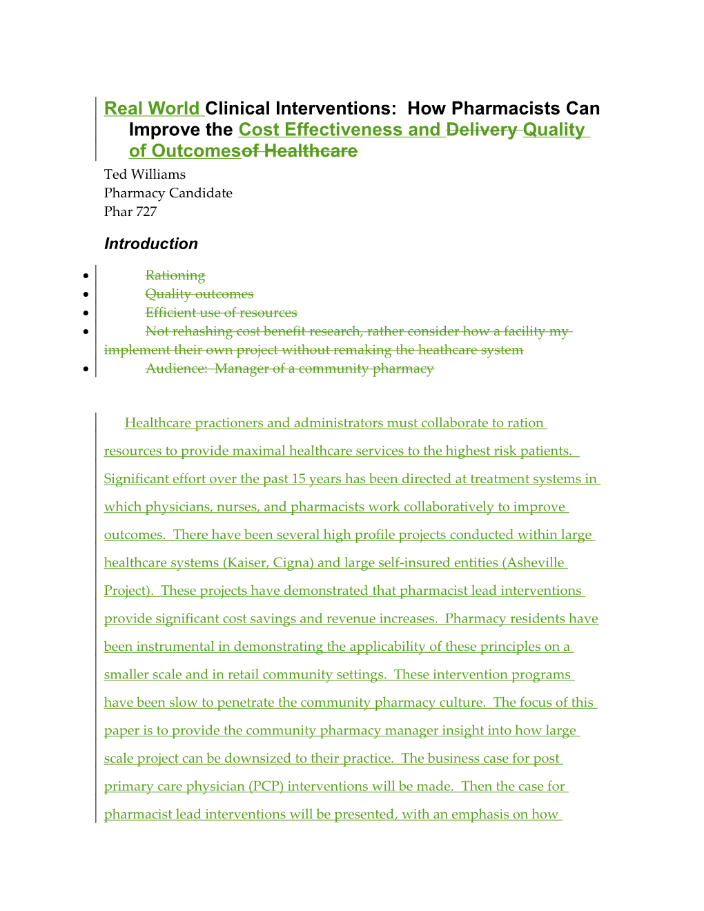 Clinical Interventions: How Pharmacists Can Change the Delivery of Healthcare